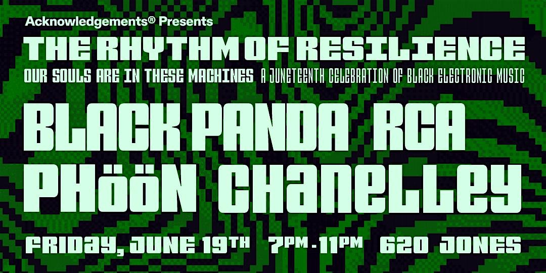 The Rythmn of Resilience: A Juneteenth Celebration of Black House Music at 620 Jones – San Francisco, CA