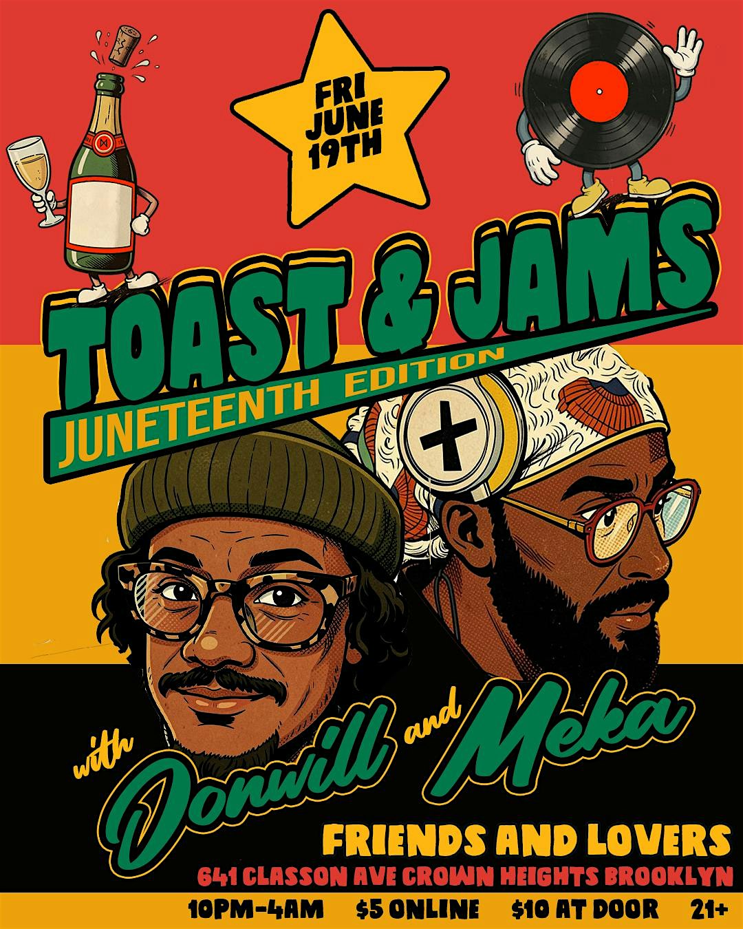 Toast & Jams Juneteenth Edition | 10 PM – 4 AM at Friends and Lovers – Brooklyn, NY