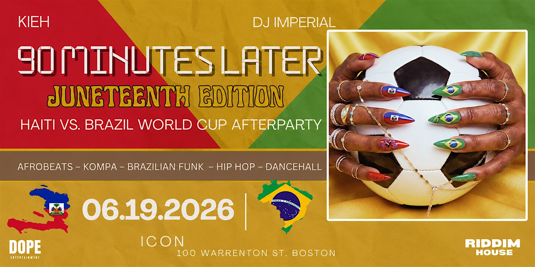 90 MINUTES LATER – JUNETEENTH @ ICON at Icon Nightclub – Boston, MA