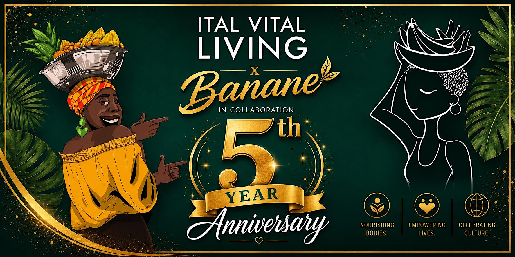 Ital Vital Living. 5-Year Anniversary Celebration with Banane at 7639 Cass St – Omaha, NE