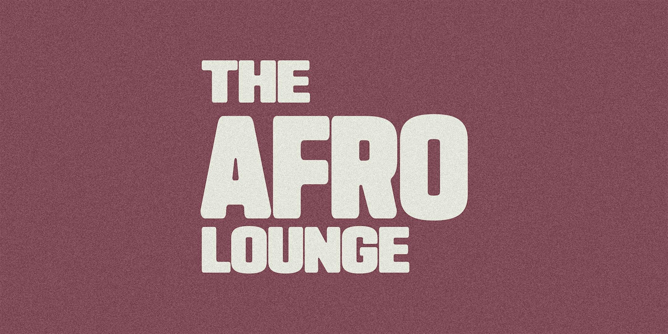 The Afro Lounge at Vagabond – Richmond, VA