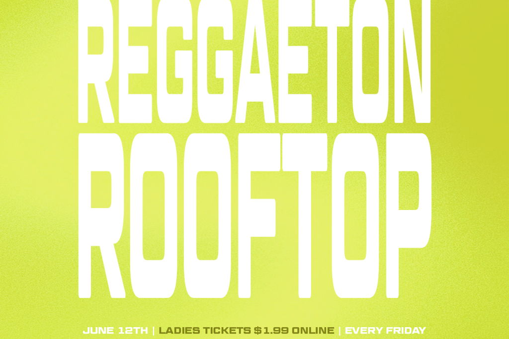 Reggaeton Rooftop Friday at – Manhattan, NY
