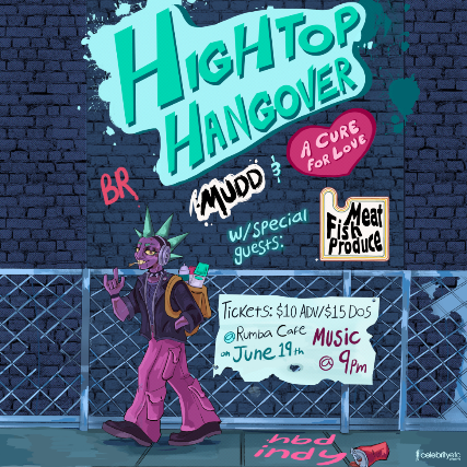 Hightop Hangover * Mudd * A Cure For Love * Meat Fish Produce at Rumba Cafe – Columbus, OH
