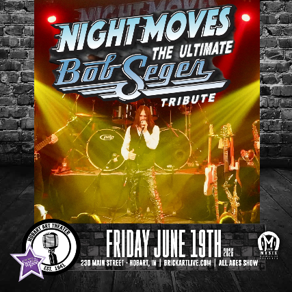 Bob Seger Tribute: Night Moves! at Hobart Art Theatre – Hobart, IN