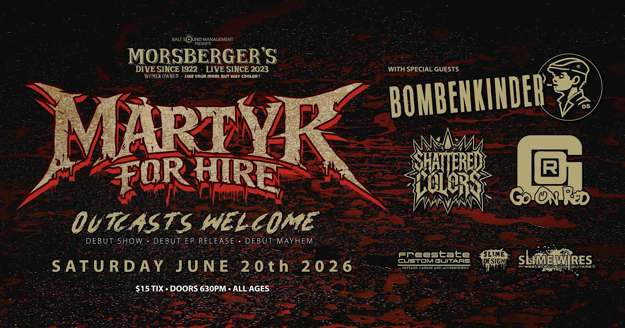Martyr For Hire with Bombenkinder, Shattered Colors, Go On Red at Morsbergers Tavern – Catonsville, MD