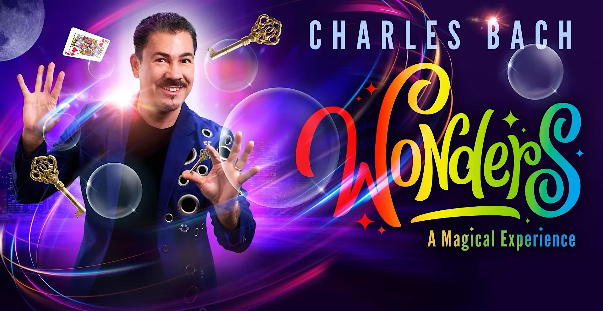 Charles Bach Wonders! Magic & Illusion Show at Charles Bach Wonders Theatre | Magic Show | Myrtle Beach, SC – Myrtle Beach, SC
