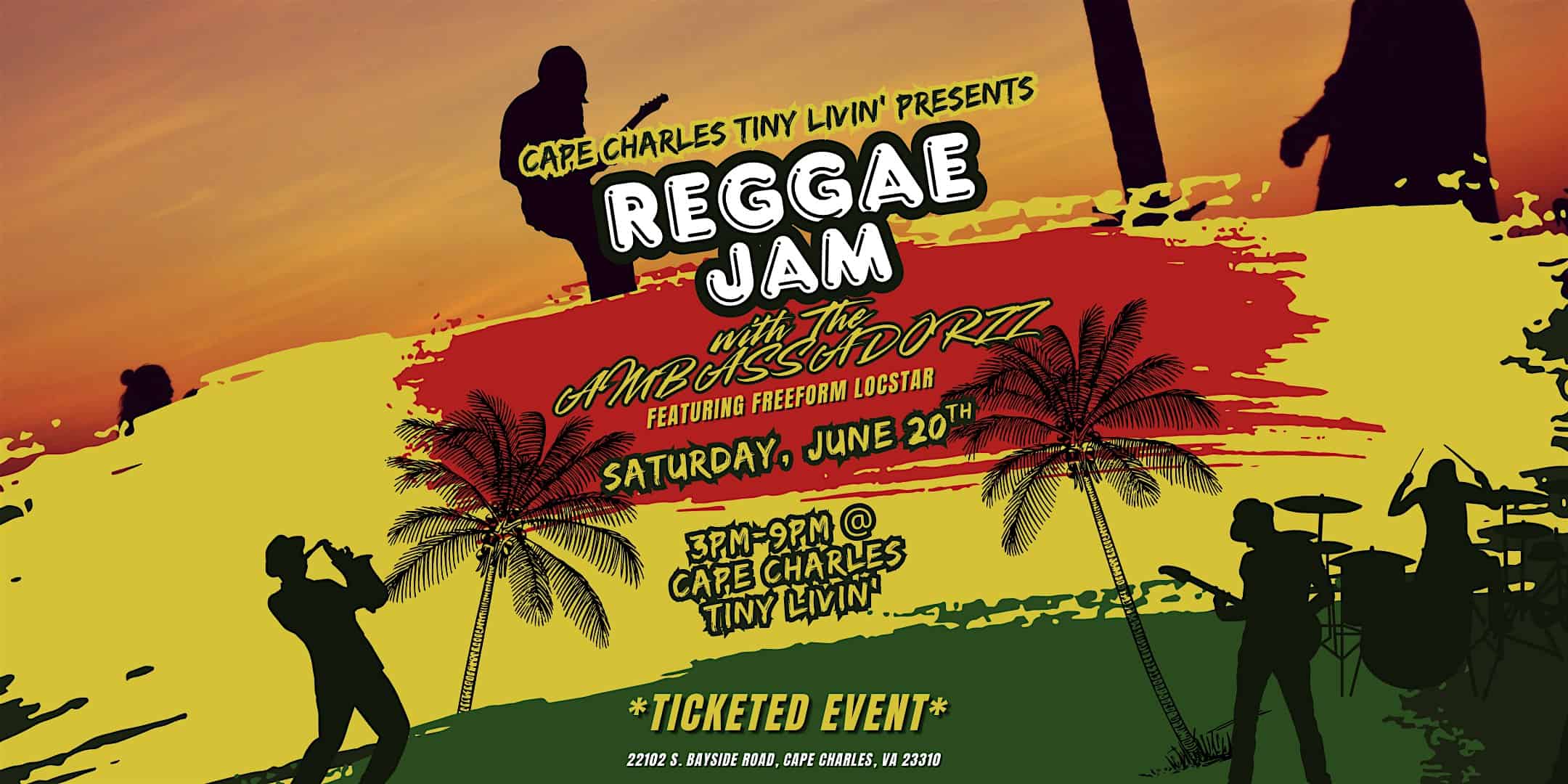 Reggae Jam with The AMBASSADOORZZ at Cape Charles Tiny Livin’ – Cape Charles, VA