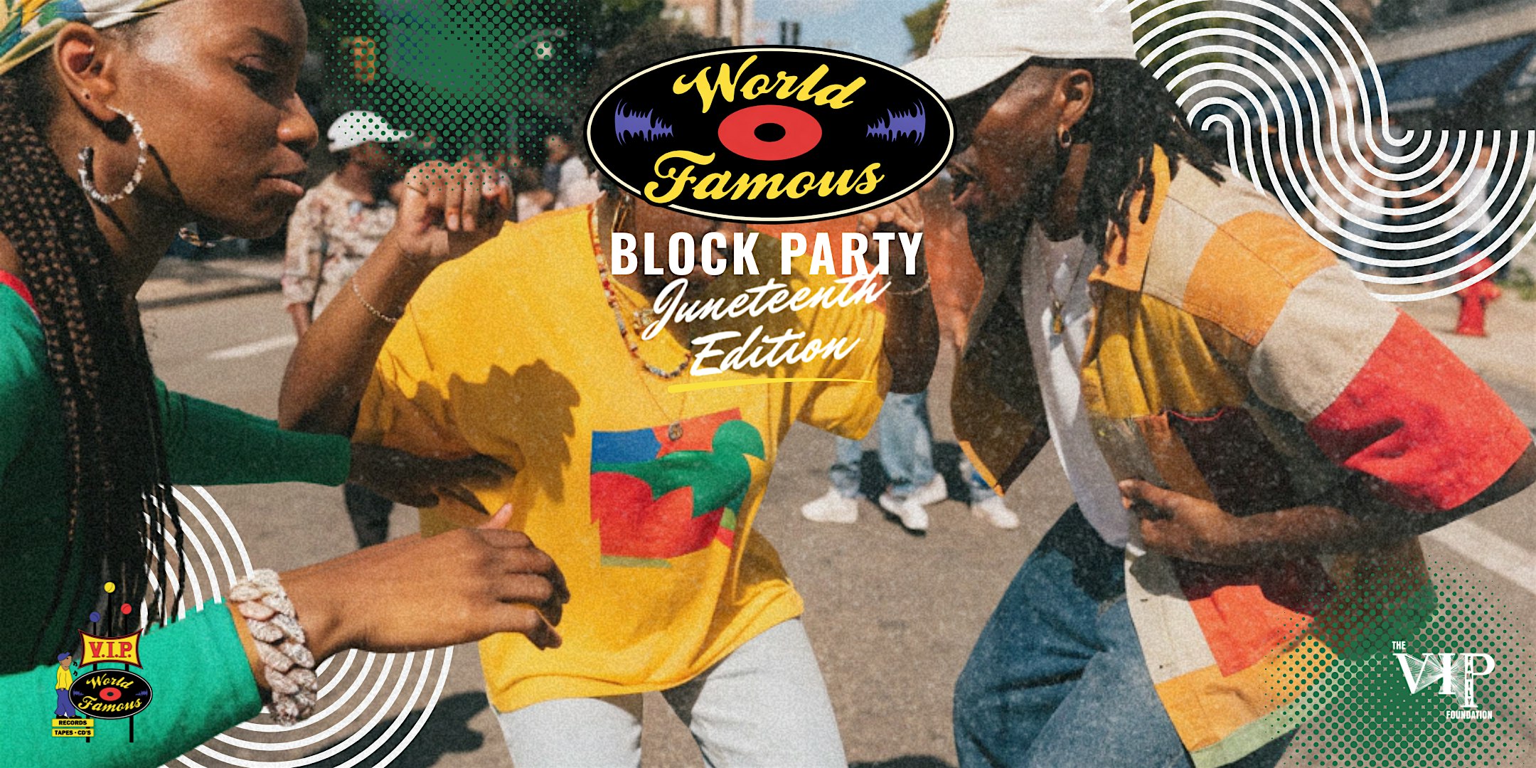 The World Famous Block Party – Juneteenth Edition at Promenade Square – Long Beach, CA