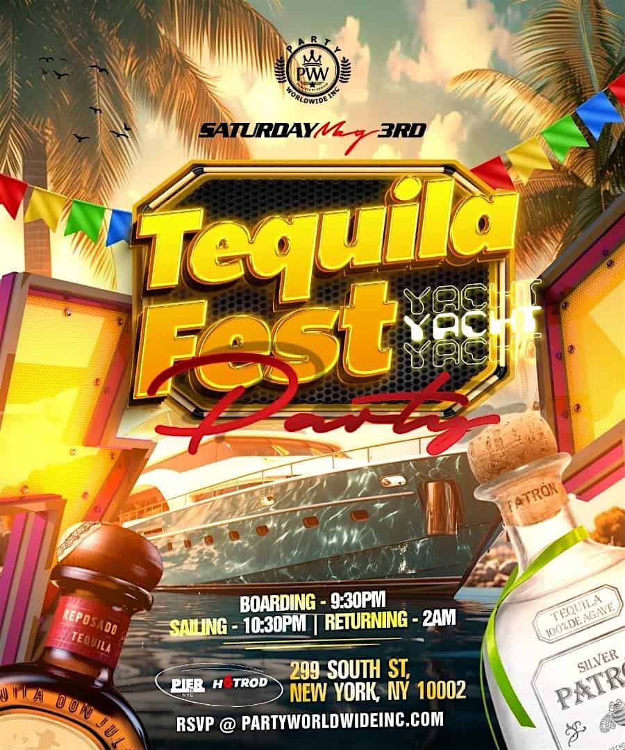 TEQUILA FEST CRUISE PARTY NYC at Pier 36 New York – New York, NY