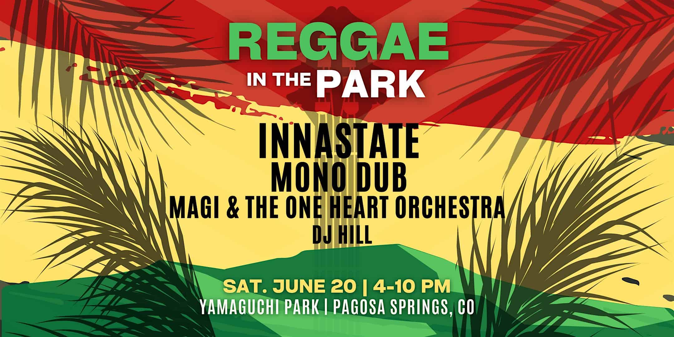 Reggae in the Park – Pagosa Springs Concert Series 2026 at Yamaguchi Park – Pagosa Springs, CO