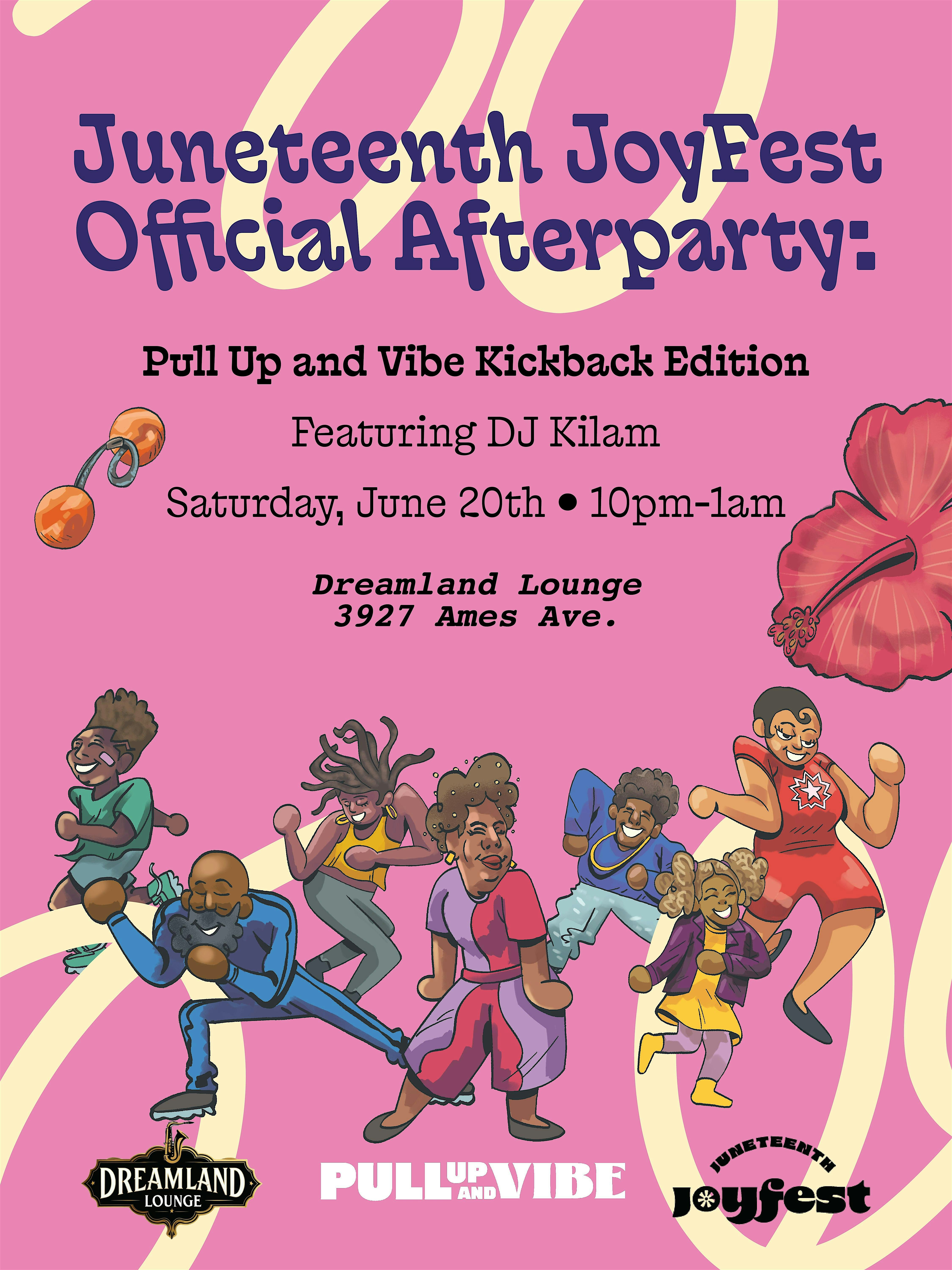 JJF Afterparty: Pull Up and Vibe Kickback Edition at Dreamland Lounge Omaha – Omaha, NE