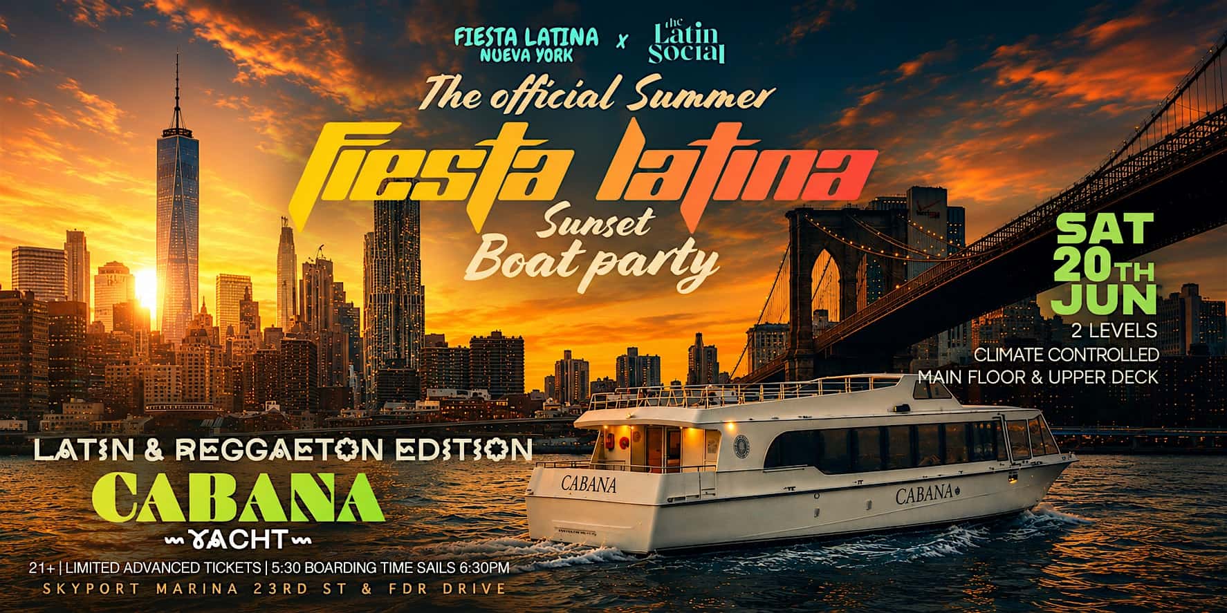 Sat, 6/20: The Official Summer Fiesta Latina Sunset Yacht Party NYC at Skyport Marina Cabana Yacht – New York, NY