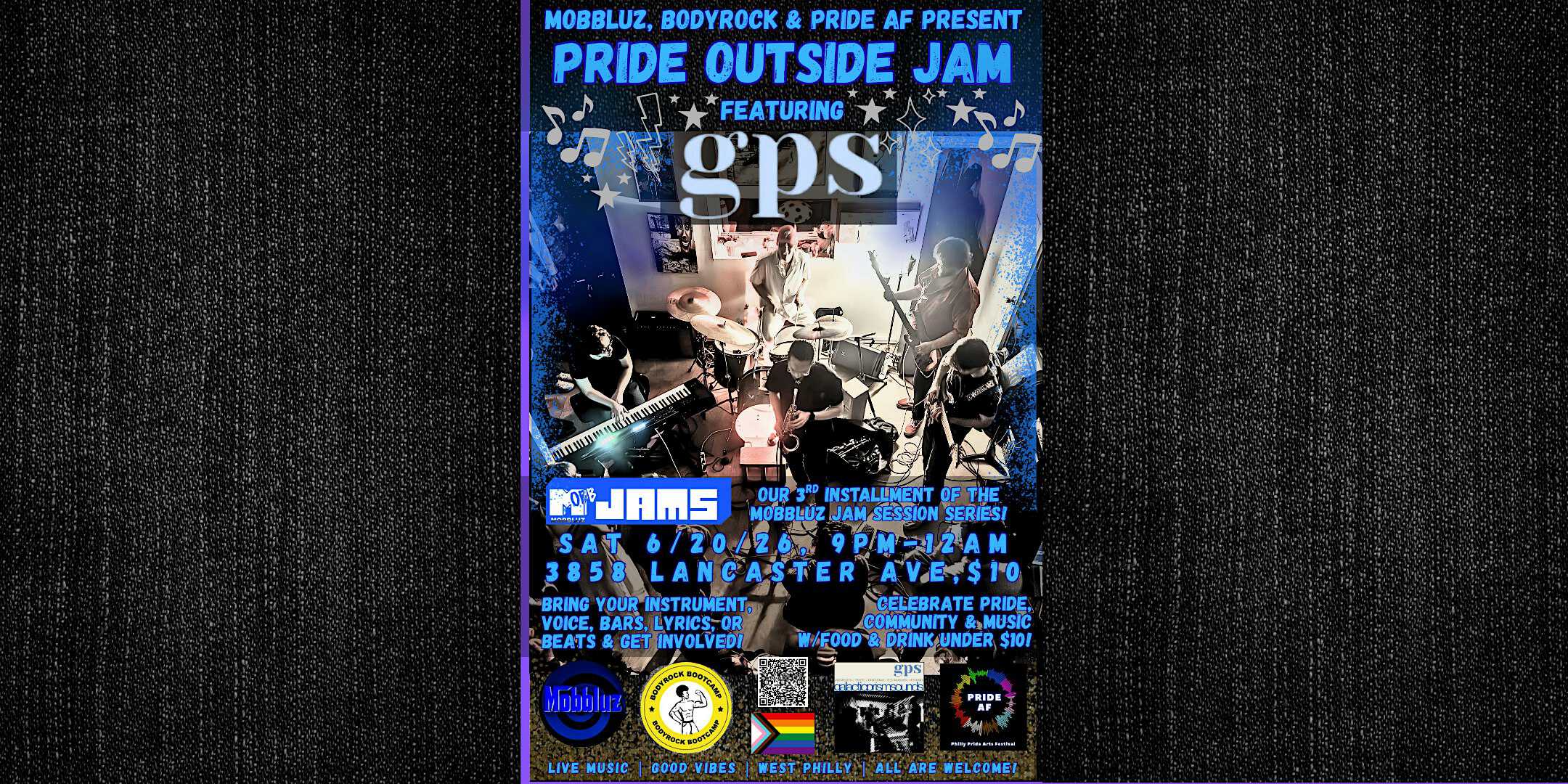 PRIDE AF JAM SESH by Mobbluz featuring GPS at Bodyrock at Bodyrock Bootcamp and Executive Training – Philadelphia, PA