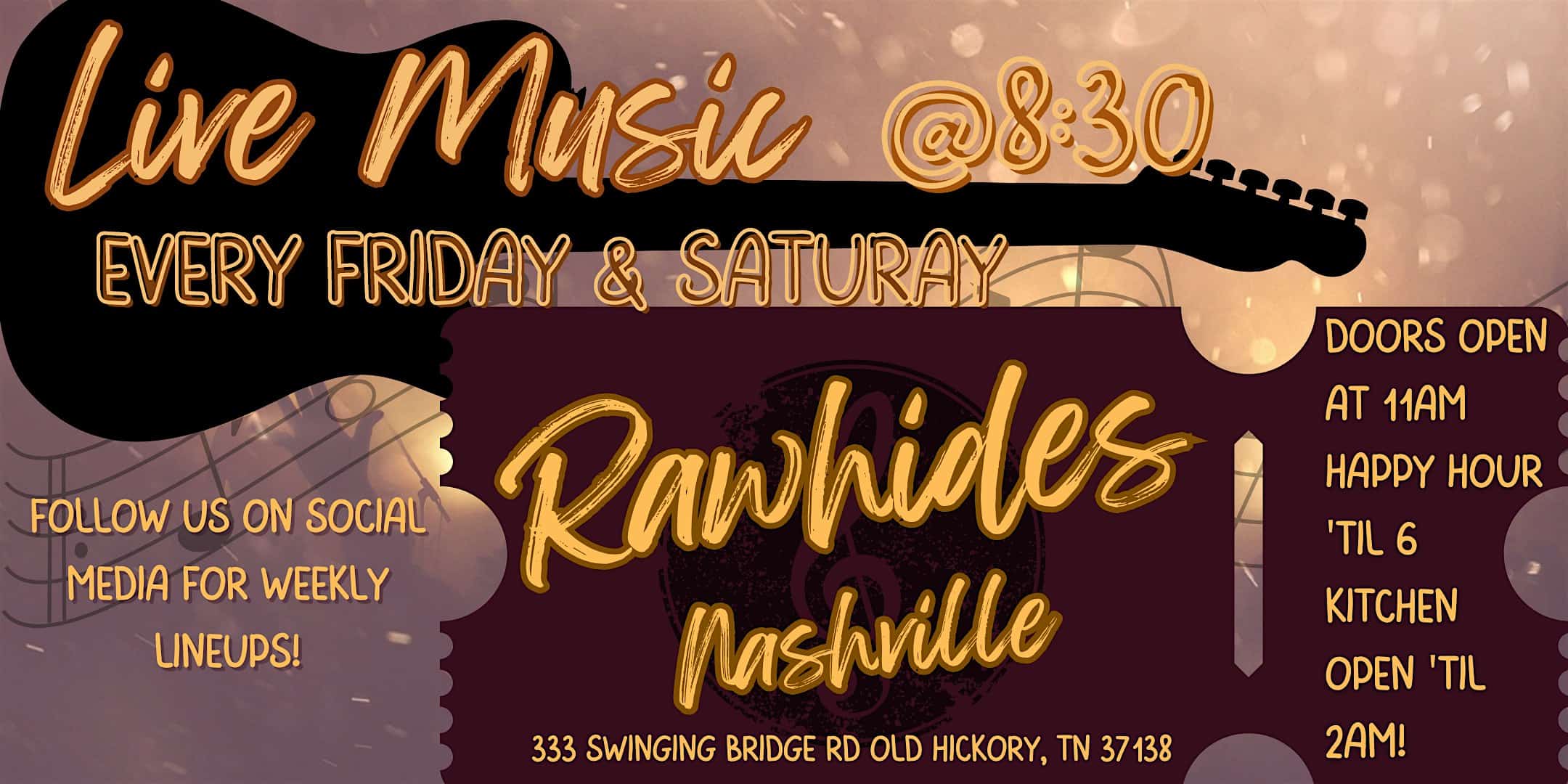 Live Music! at Rawhides – Nashville, TN