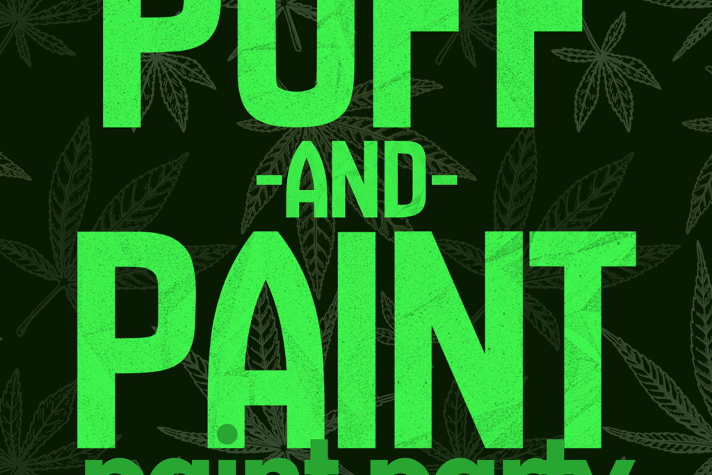PUFF AND PAINT PARTY BYOB at – Houston, TX