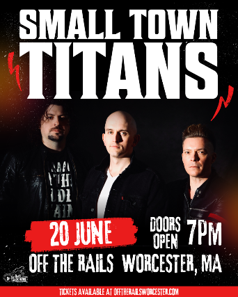 Small Town Titans at Off The Rails Music Venue – Worcester, MA