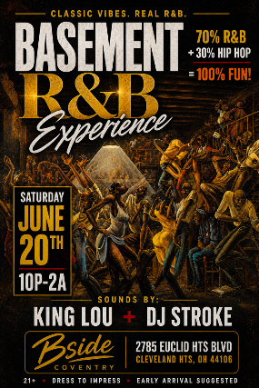 Basement: R&B Experience at B Side Lounge – Cleveland Heights, OH