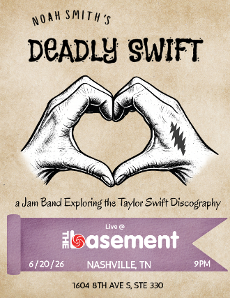 Noah Smith’s Deadly Swift at The Basement – Nashville, TN