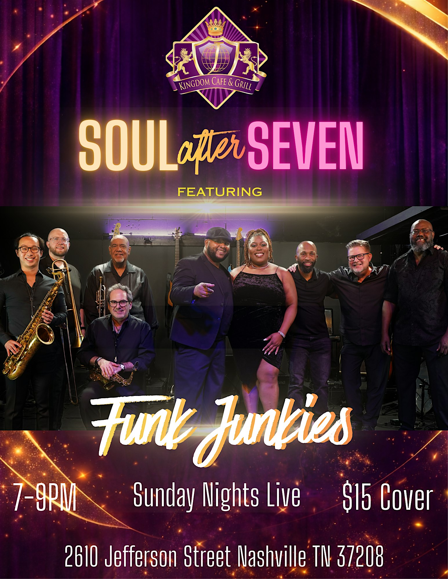 Soul After 7 – The Funk Junkies Live @ Kingdom Café at Kingdom Café & Grill – Nashville, TN