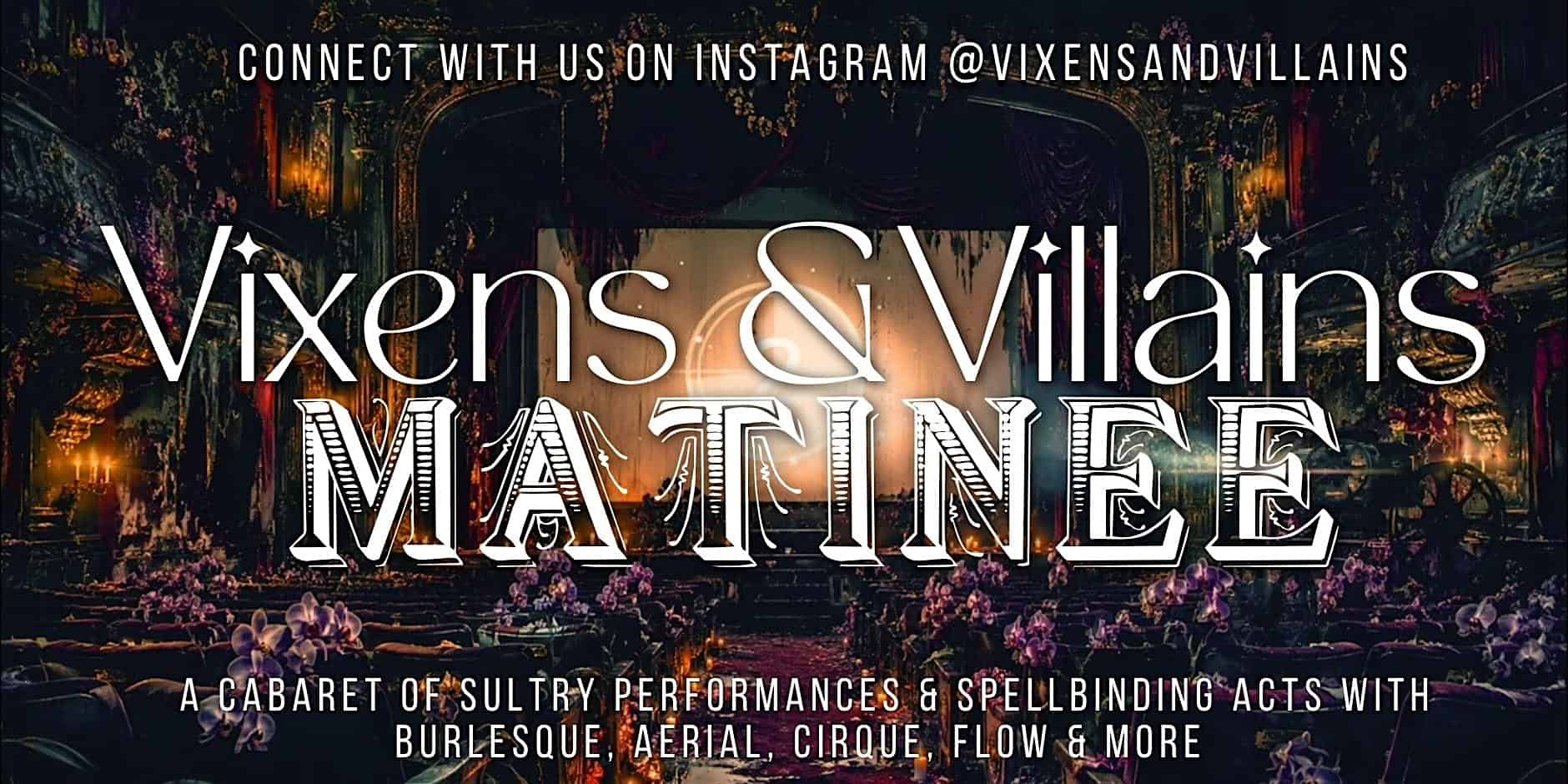 Vixens & Villains: Matinee at Remix Room Hollywood – Los Angeles, CA