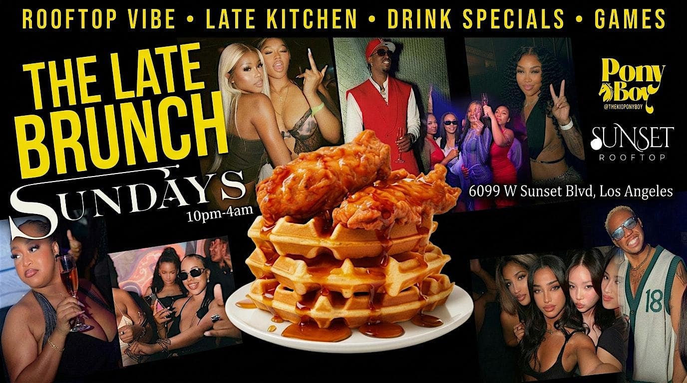 The late brunch at SUNSET ROOFTOP – Los Angeles, CA