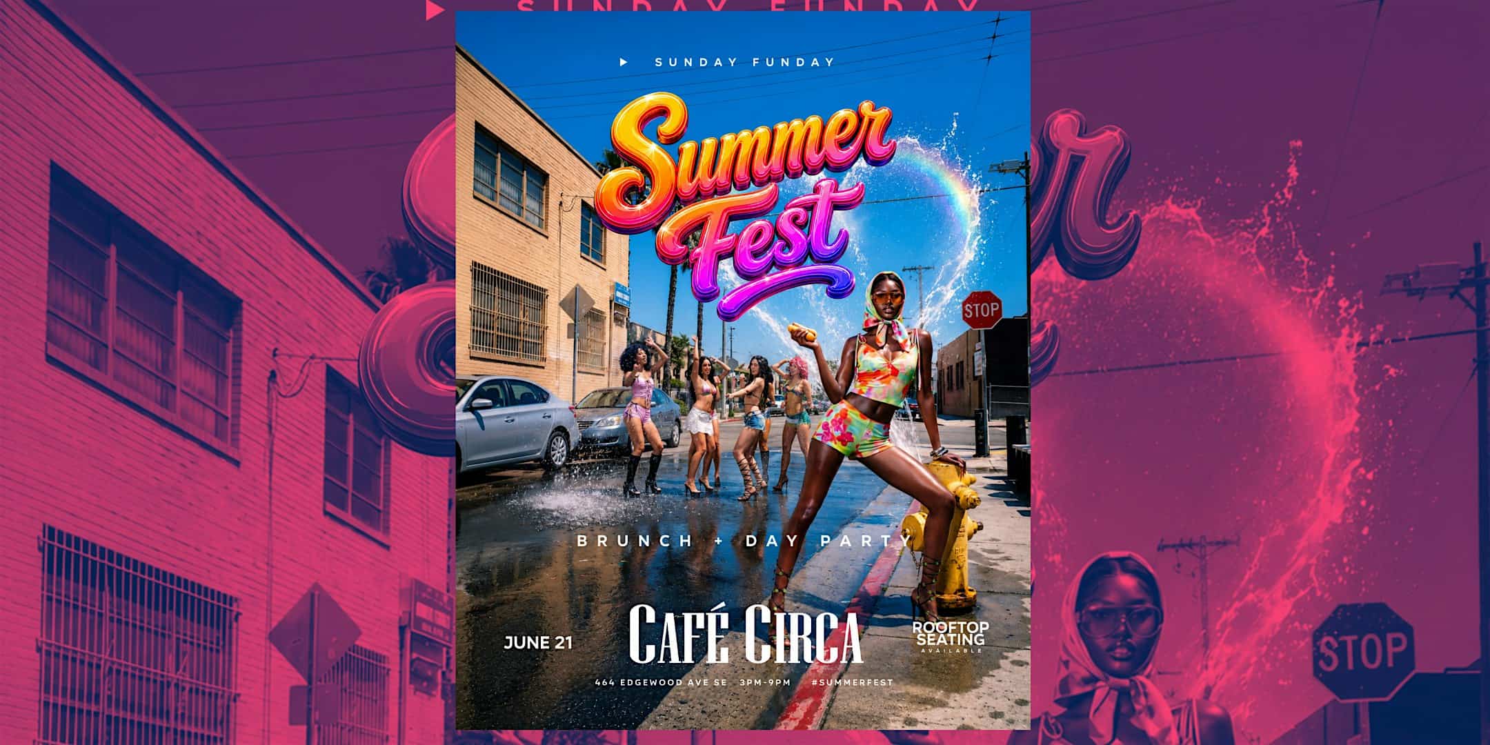 SUMMER FEST | SUNDAY FUNDAY BRUNCH & DAY PARTY at Cafe Circa – Atlanta, GA