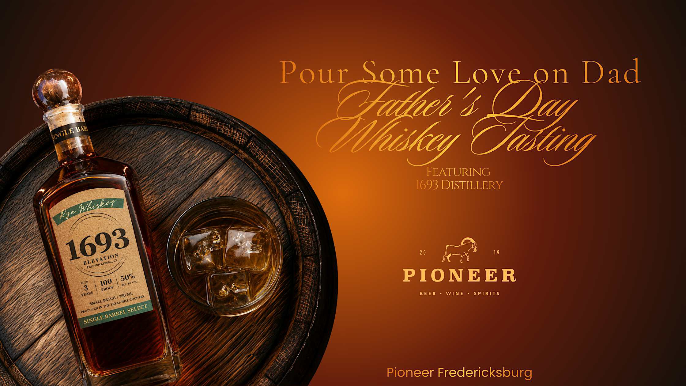 Father’s Day Whiskey Tasting at Pioneer at 212 E Main St – Fredericksburg, TX