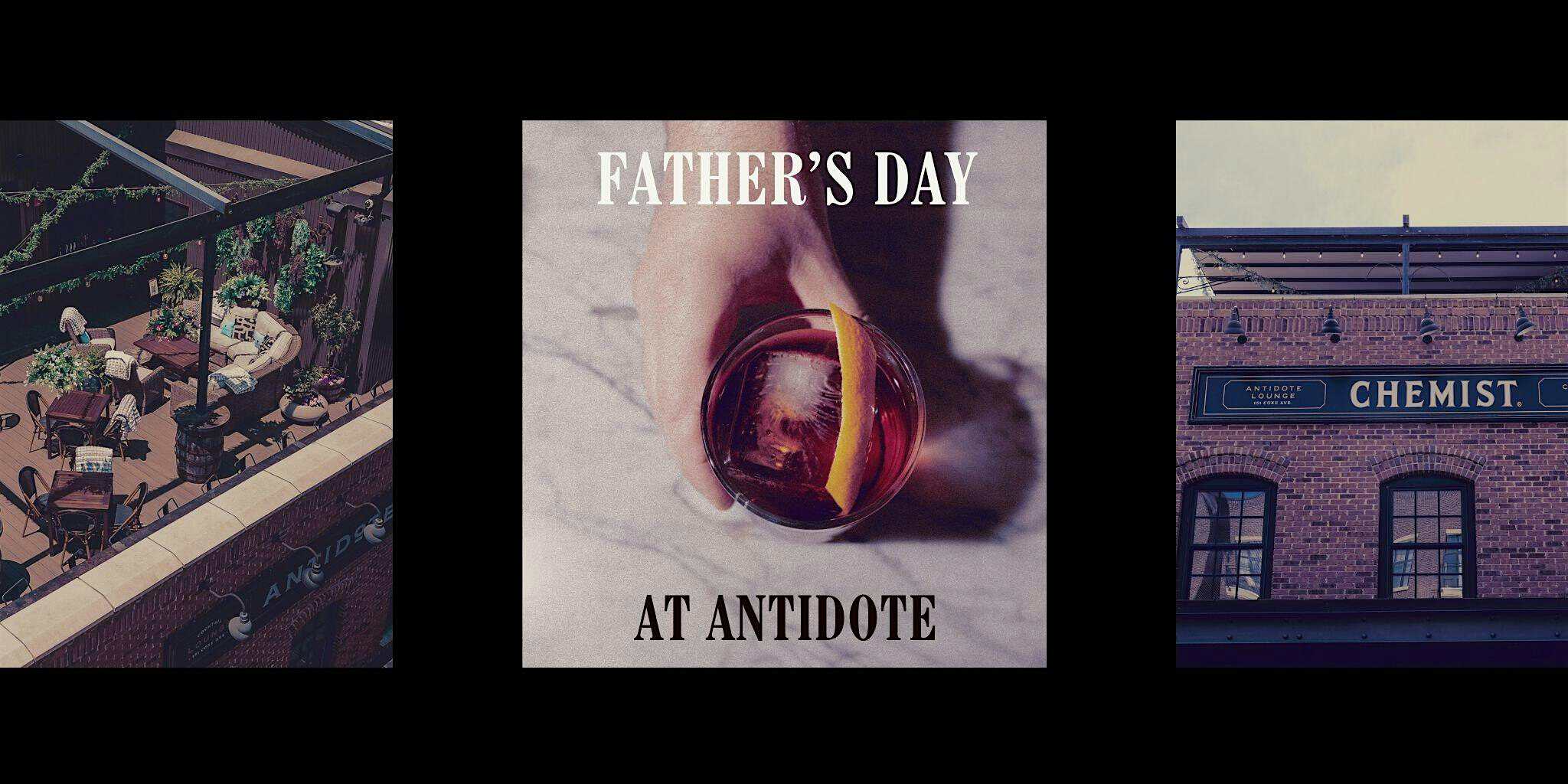 Father’s Day at Antidote at Antidote at Chemist Spirits – Asheville, NC