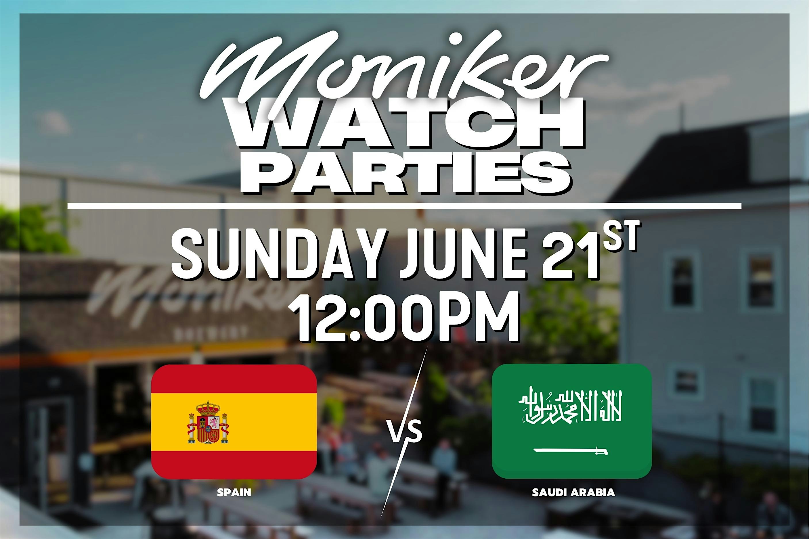 Moniker Brewery Watch Party – Spain vs. Saudi Arabia – Kickoff at 12:00pm at Moniker Brewery – Providence, RI
