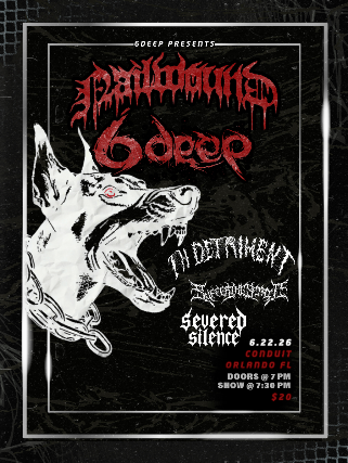 Nailwound, 6Deep, In Detriment, Suffering Spirit, and Severed Silence at Conduit – Winter Park, FL