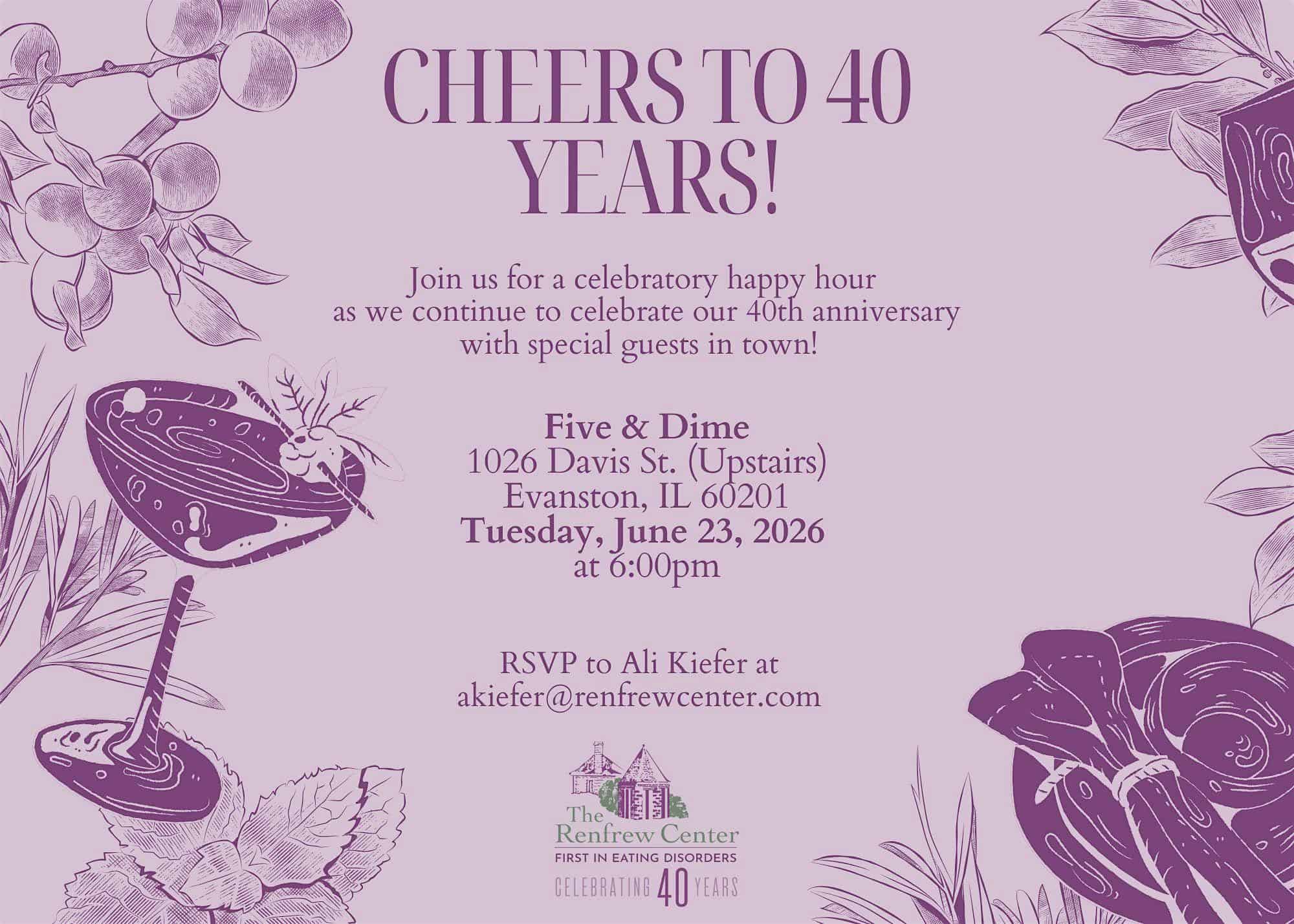 The Renfrew Center’s 40th Anniversary Happy Hour at Five & Dime – Evanston, IL
