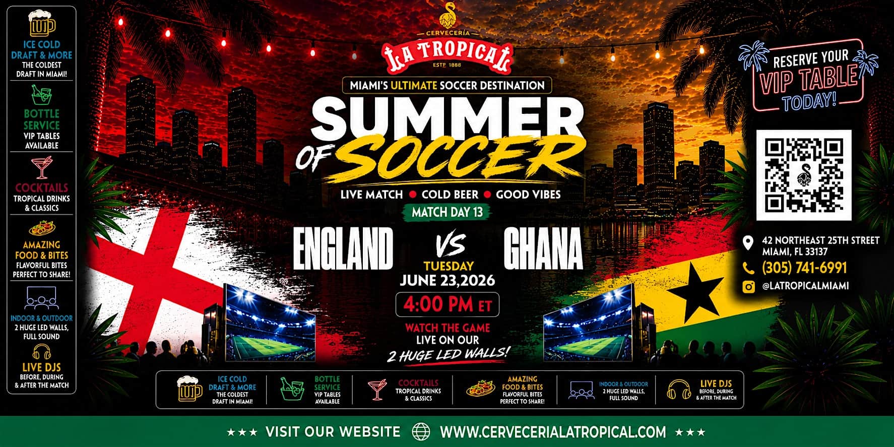 England vs. Ghana Summer of Soccer Watch Party at La Tropical Miami at Cerveceria La Tropical – Miami, FL