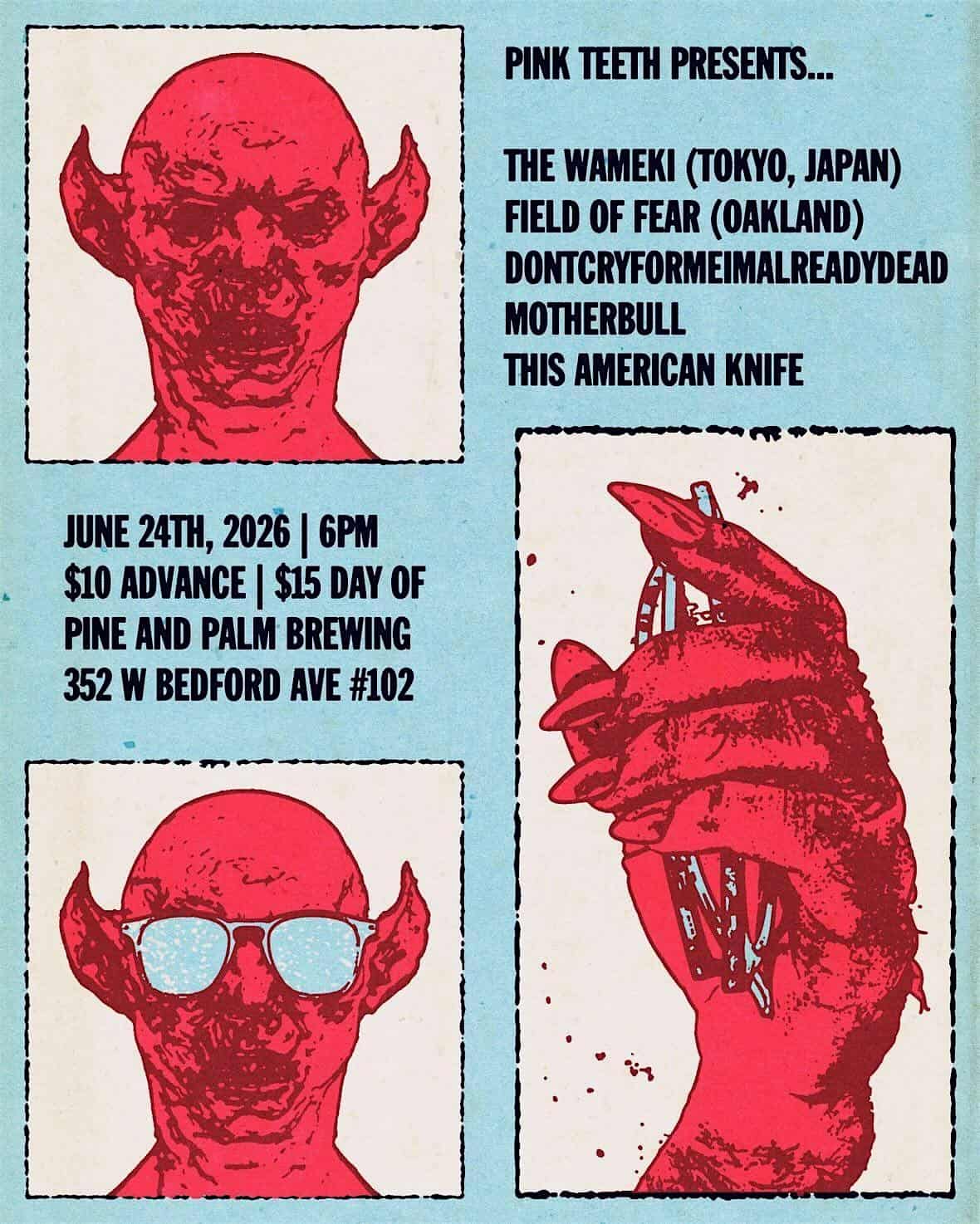 The Wameki & Field of Fear at Pine & Palm Brewing – Fresno, CA