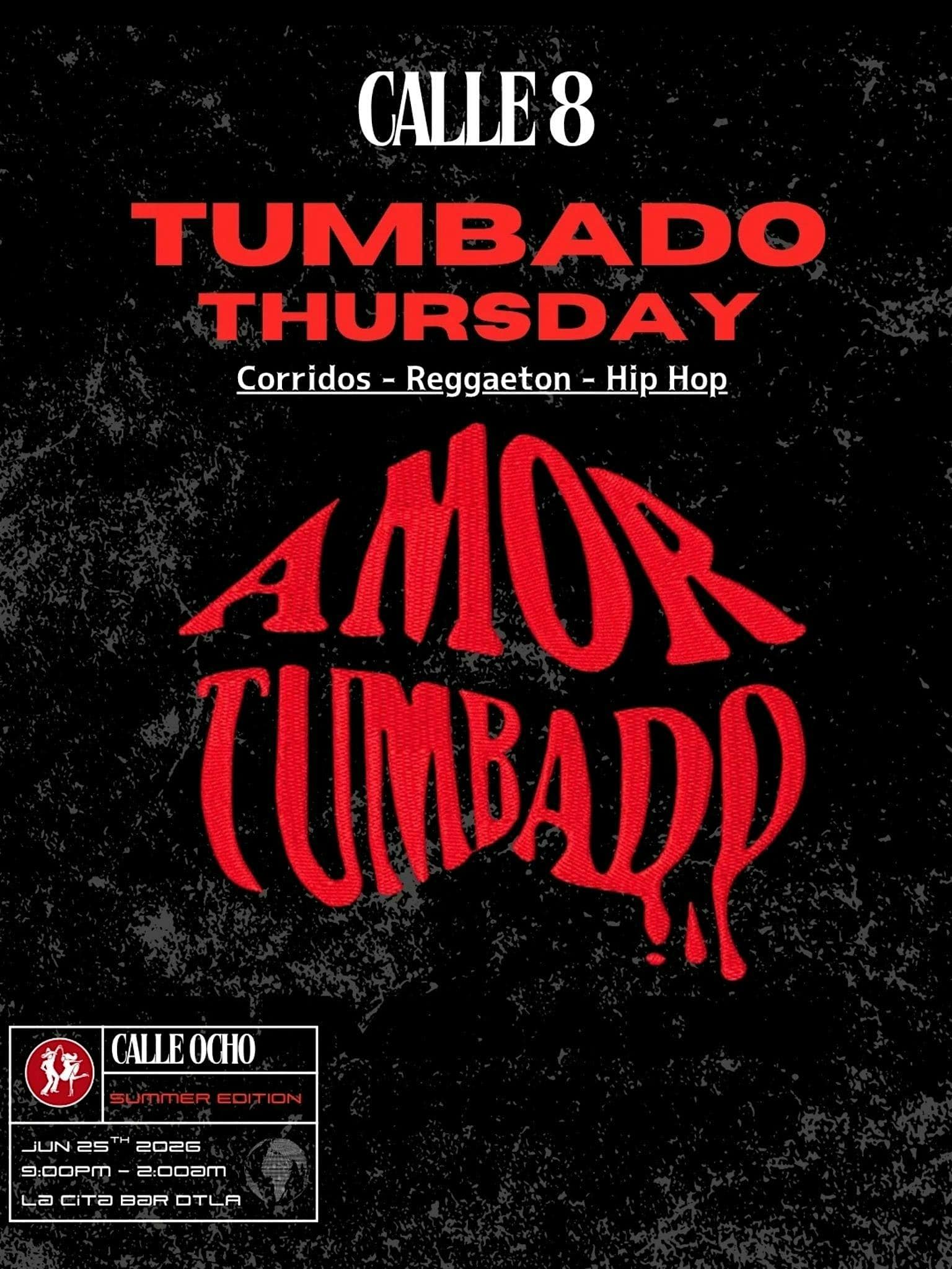 Calle 8: Tumbado Thursday at La Cita Bar – Los Angeles, CA
