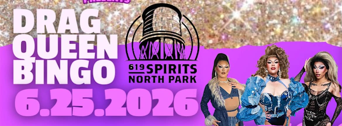 619 Spirits Drag Queen Bingo at 619 Spirits North Park – San Diego, CA
