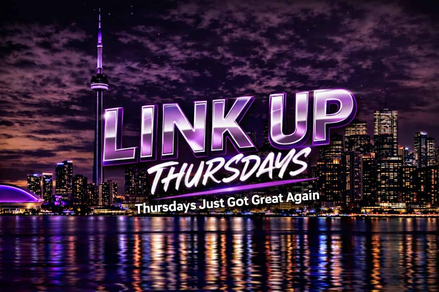 Link up Thursdays at Leng Keng Bar & Lounge – Toronto, ON