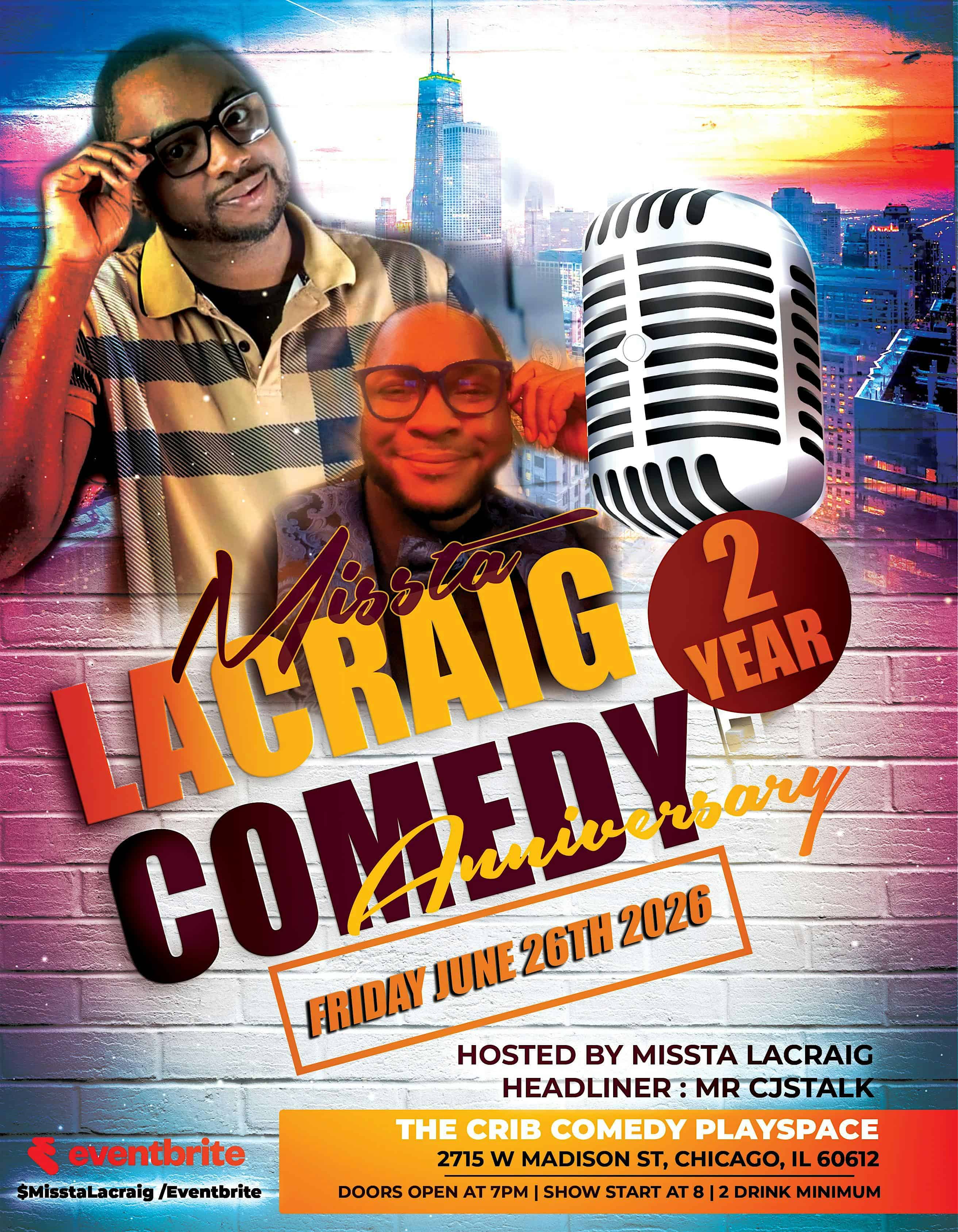Missta LaCraigs 2-Year Comedy Anniversary Show | Headliner CJ Talks at 2715 W Madison St – Chicago, IL