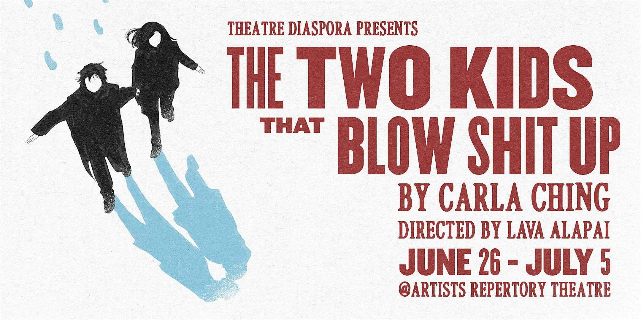 The Two Kids That Blow Shit Up at Artists Repertory Theatre – Portland, OR