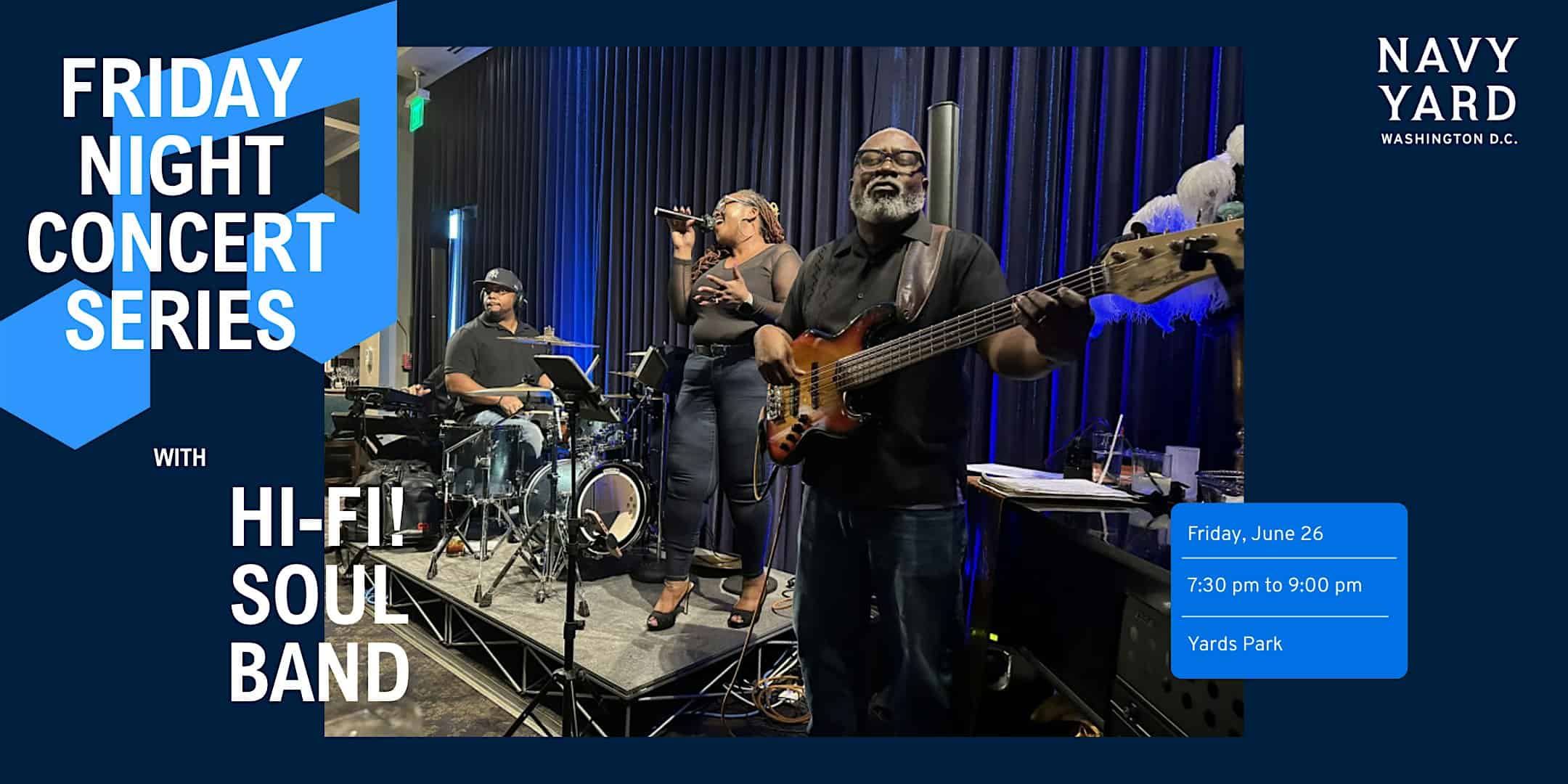 Friday Night Concert Series: Hi Fi! Soul Band at The Yards Park – Washington, DC