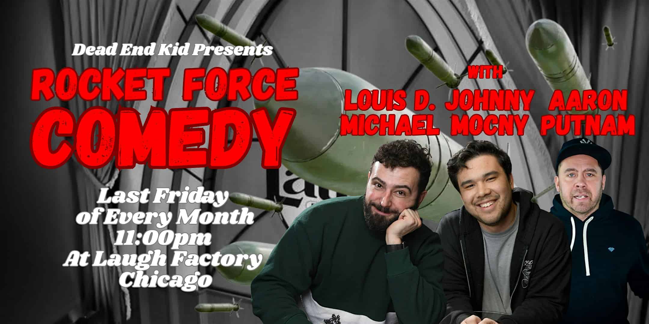 Rocket Force Comedy at Laugh Factory – Chicago, IL