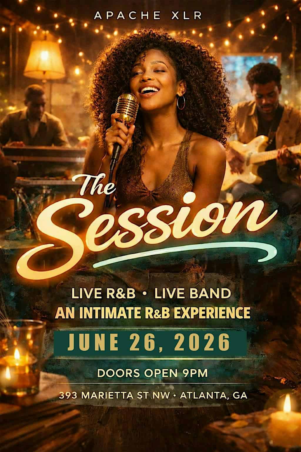 The Session: Live R&B Show at Apache XLR – Atlanta, GA
