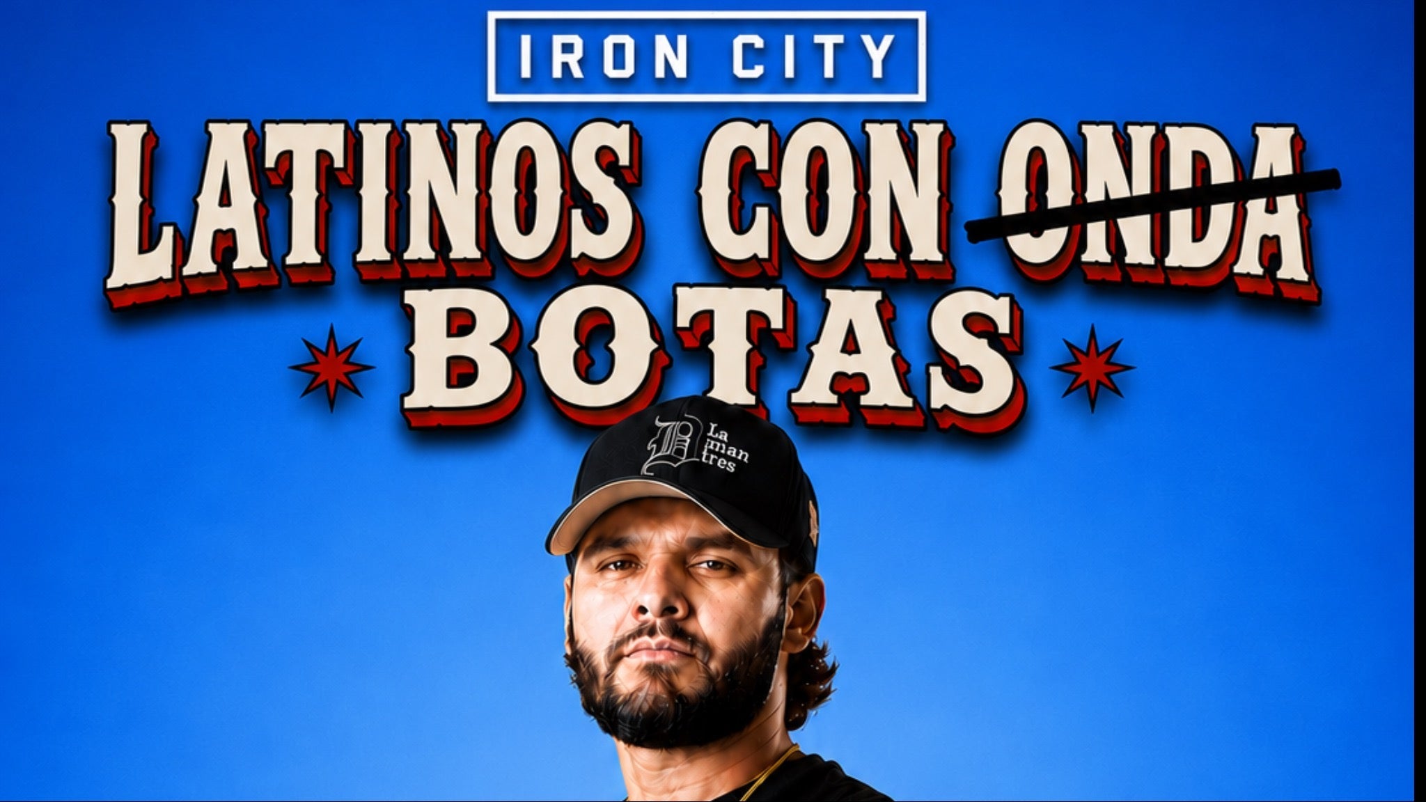Latinos Con Onda Presents: LATINOS CON BOTAS at Iron City – Birmingham, AL