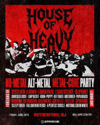 House Of Heavy: The Heaviest Party In America at Williams Center – Black Box – Rutherford – Rutherford, NJ