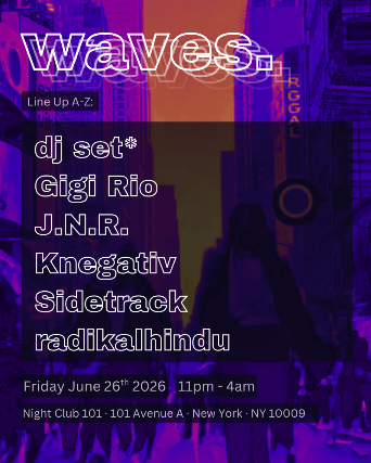 WAVES at Night Club 101 – New York, NY
