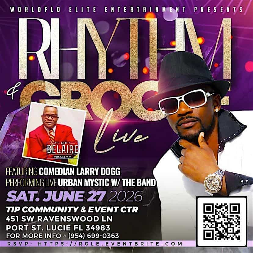 Rhythm & Groove Live ~ A Niche Event ~ Curated for the Grown Folks at TIP Community & Event Center – Port St. Lucie, FL