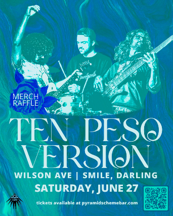 Ten Peso Version + Wilson Ave. + Smile, Darling at The Pyramid Scheme – Grand Rapids, MI