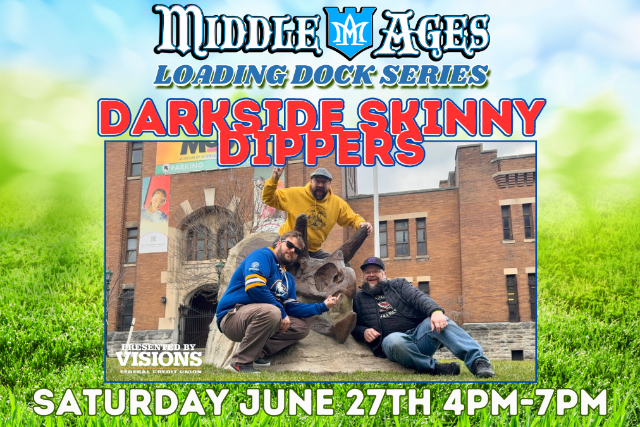 Darkside Skinny Dippers – Loading Dock Series at Middle Ages Loading Dock – Syracuse, NY