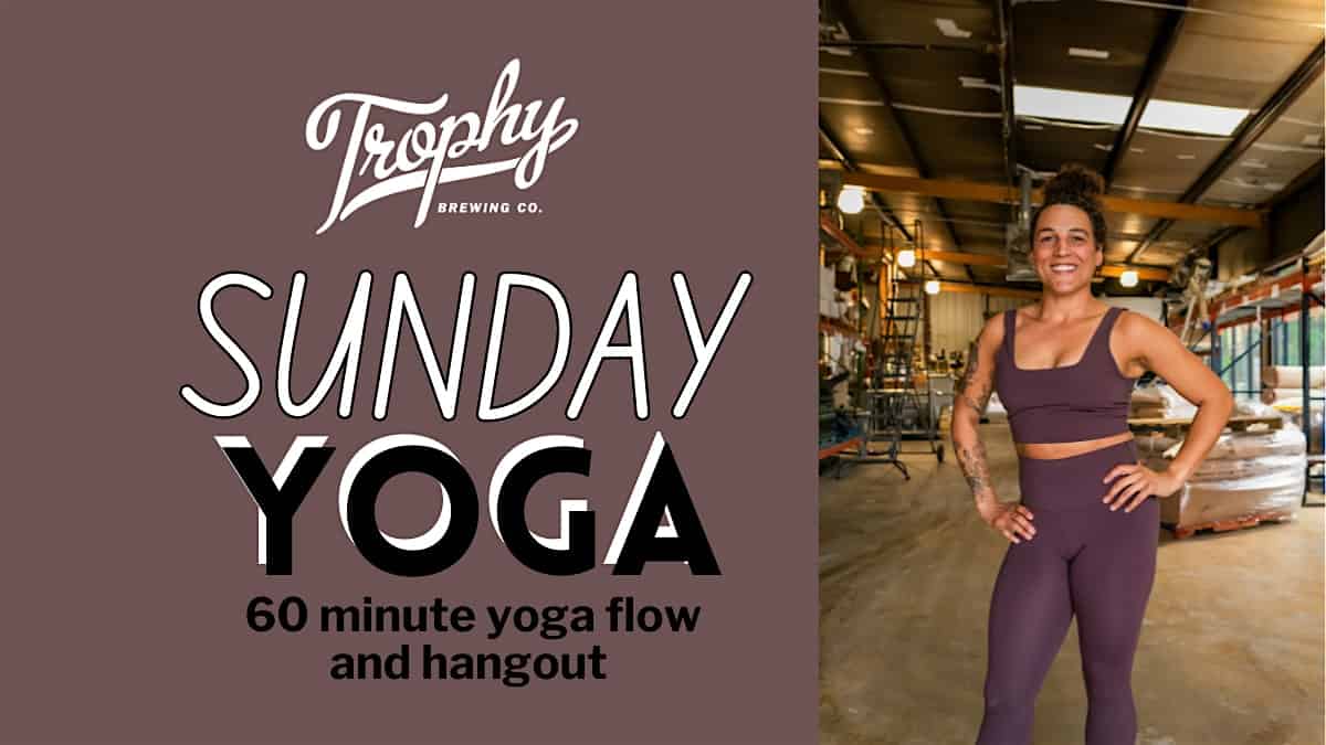 Trophy Sunday Yoga at Trophy Brewing & Taproom – Raleigh, NC