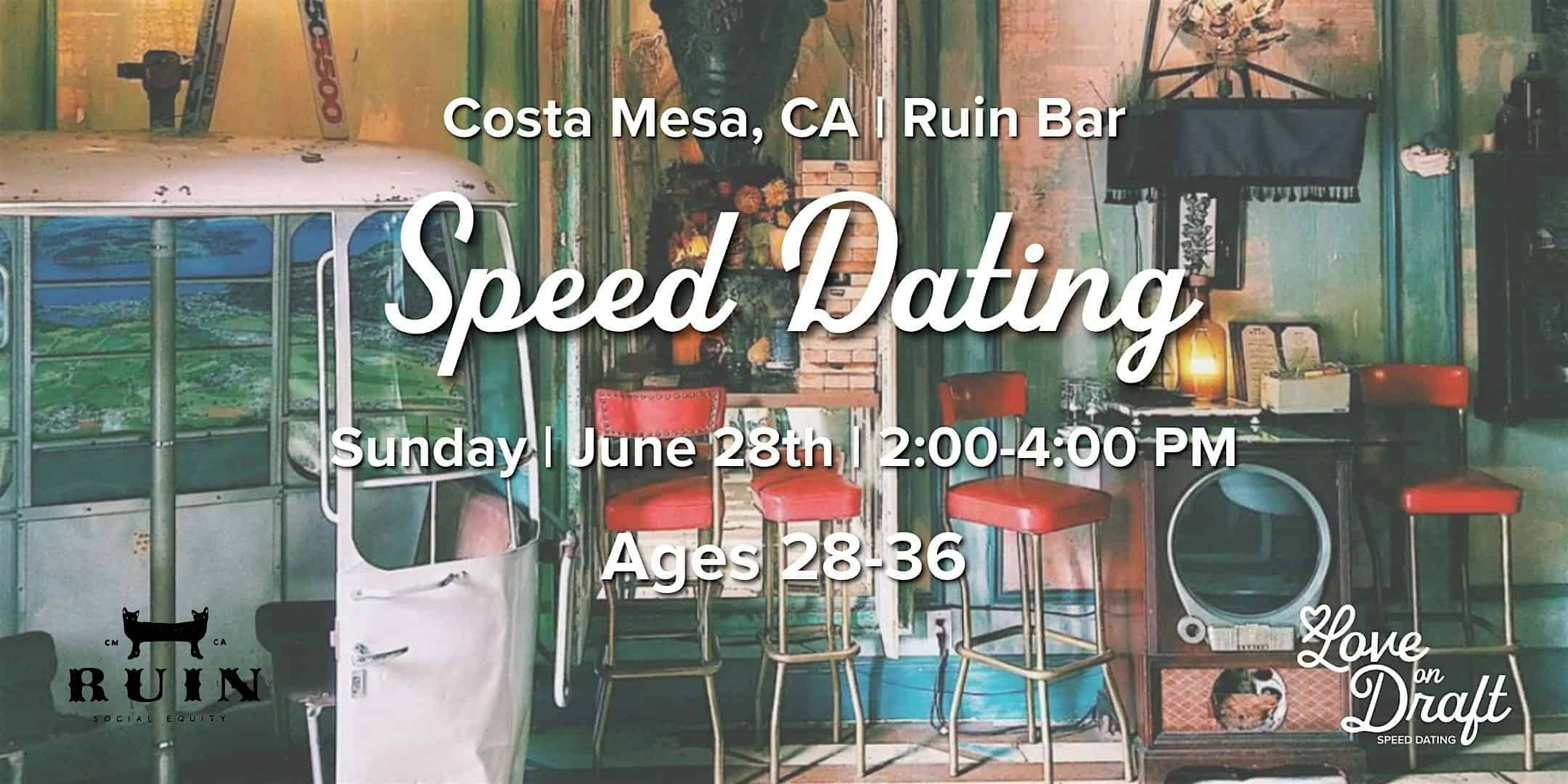 Speed Dating | Ages 28-36 | Ruin Bar | Costa Mesa, CA at Ruin Bar – Costa Mesa, CA