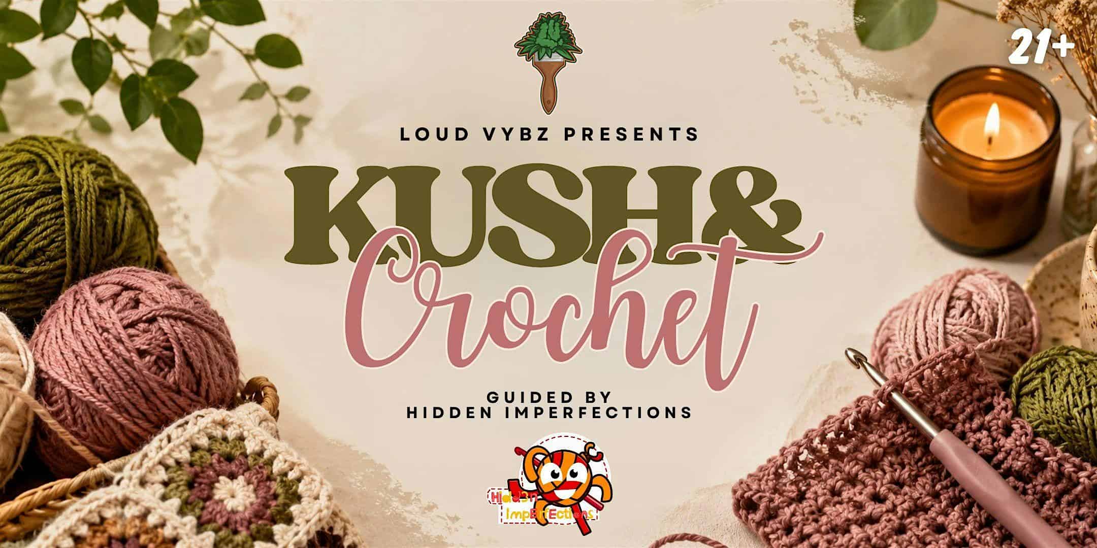 Kush & Crochet at 401 W 24th St – Baltimore, MD